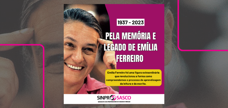 Pela memória e legado de Emília Ferreiro