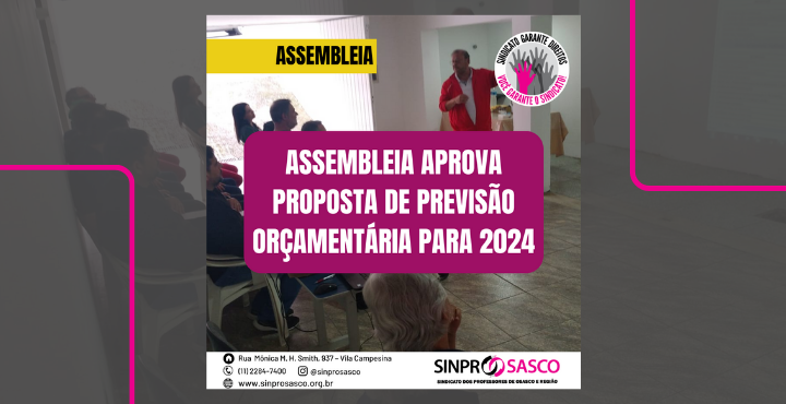 Em Assembleia, Sinprosasco rejeita proposta patronal - Sinprosasco