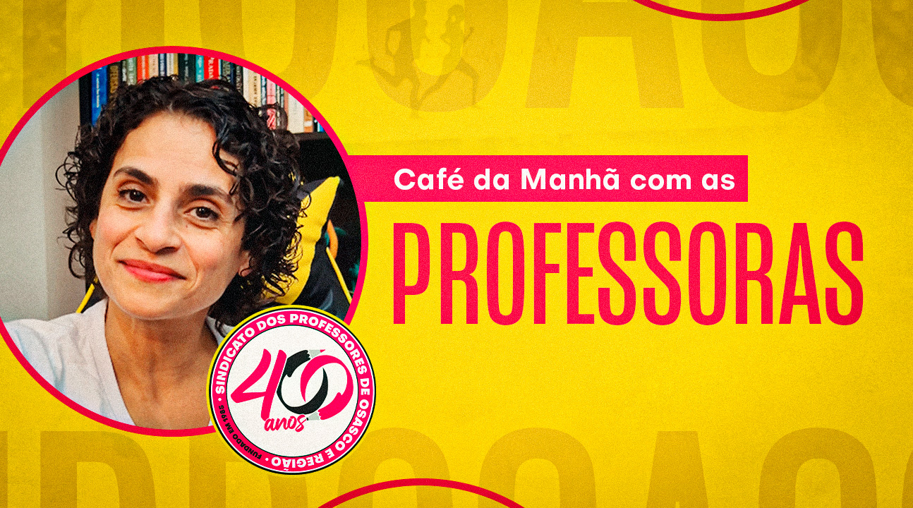 Café com Autocuidado – SINPROSASCO convida Professoras associadas para um delicioso café da manhã, dia 28 de março. Inscrições vão até 20/3