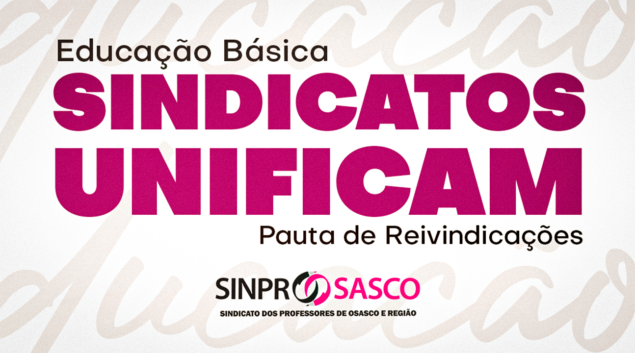 EDUCAÇÃO BÁSICA – Sindicatos ligados à FEPESP unificam Pauta de Reivindicações a ser entregue ao patronal. ESTAMOS NA LUTA!