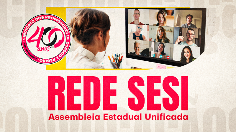 ASSEMBLEIA REDE SESI será dia 26 de março, às 19h30, de forma online pelo Zoom. Participem! 📢