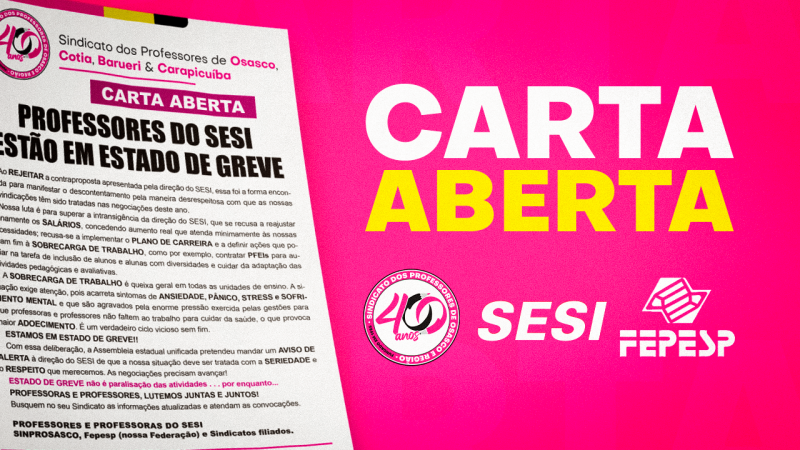 Carta aberta à população: Professores do SESI estão em estado de greve por valorização e ganho real
