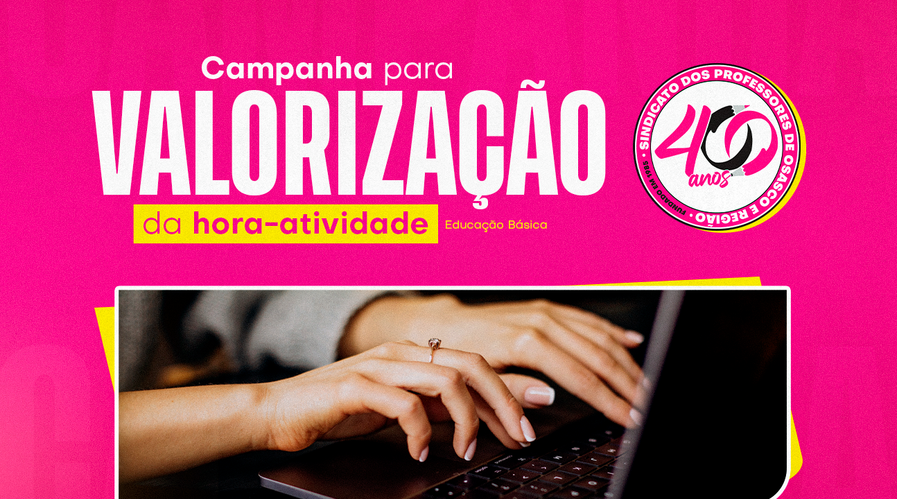 SINPROSASCO mobiliza campanha pela valorização da hora-atividade dos Professores da Educação Básica