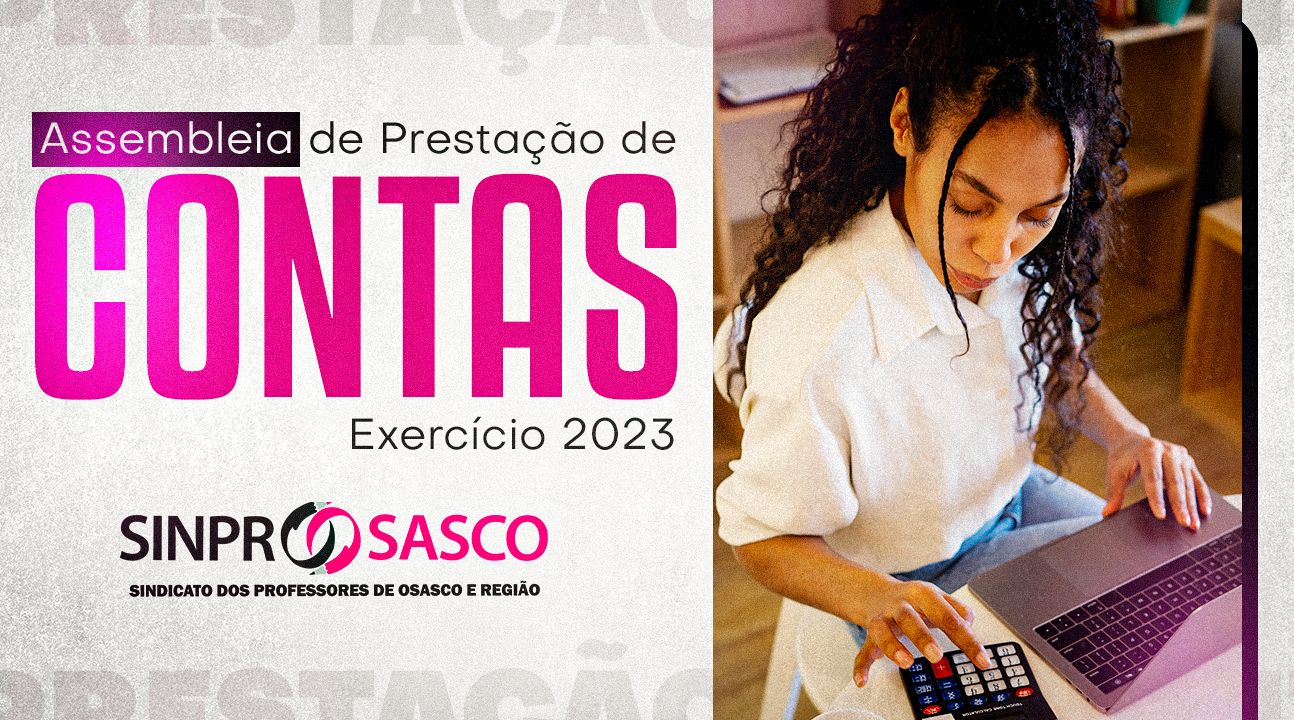 Prestação de Contas | SINPROSASCO convoca Professores para importante assembleia, dia 22 de junho (sábado), às 9 horas