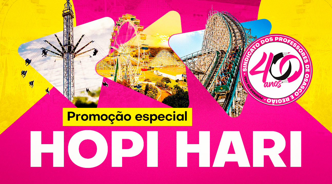 HOPI HARI | Confira promoção especial neste mês de julho para os Professores associados do Sindicato