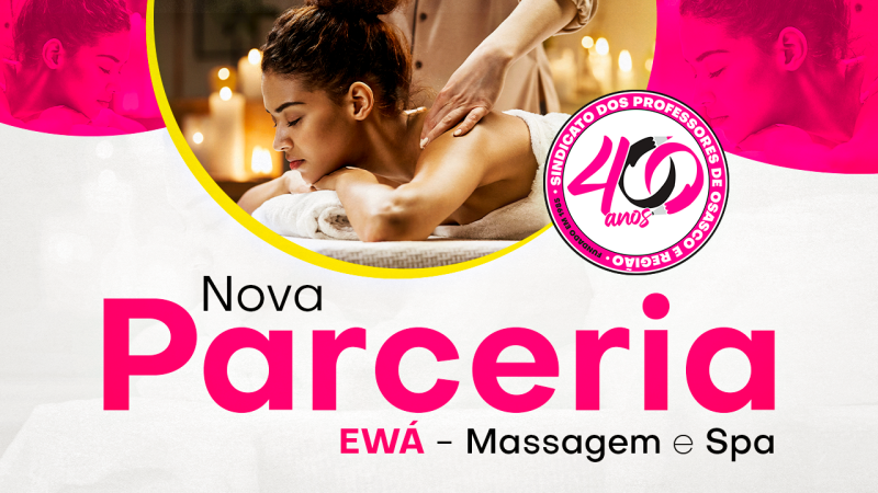 SINPROSASCO fecha nova parceria com a Ewá Massagem & Spa e oferece 10% de desconto em terapias