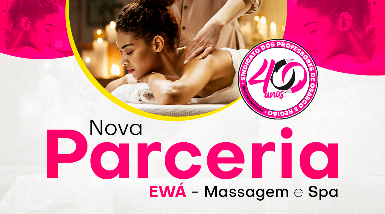 SINPROSASCO fecha nova parceria com a Ewá Massagem & Spa e oferece 10% de desconto em terapias