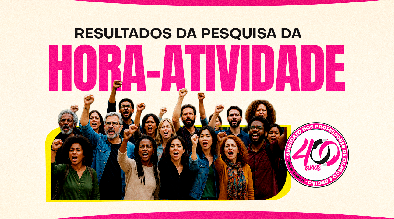 Pesquisa do SINPROSASCO sobre a Hora-Atividade escancara sobrecarga: Professores trabalham sem descanso