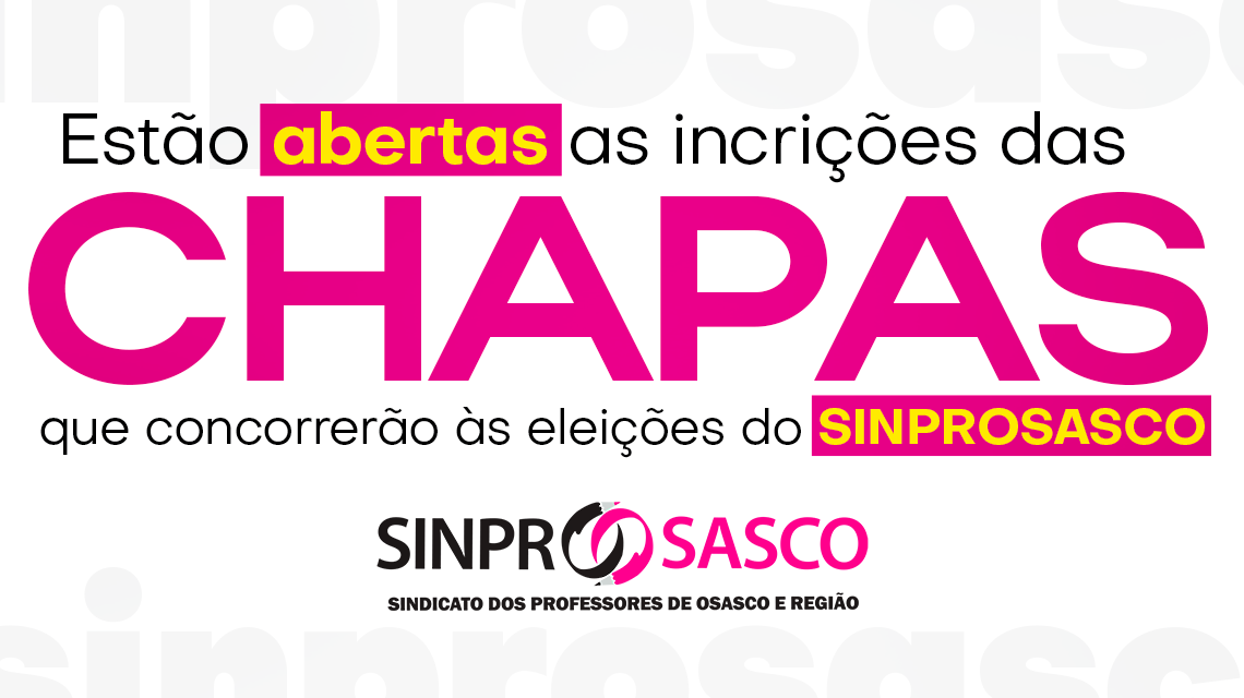 Estão abertas as inscrições das chapas que concorrerão às eleições do SINPROSASCO