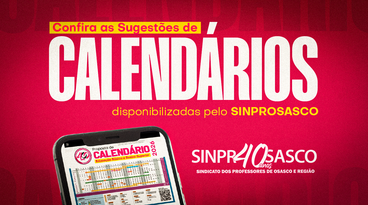 Propostas de Calendário Letivo para 2026 📅 | Confira os arquivos disponibilizados pelo SINPROSASCO