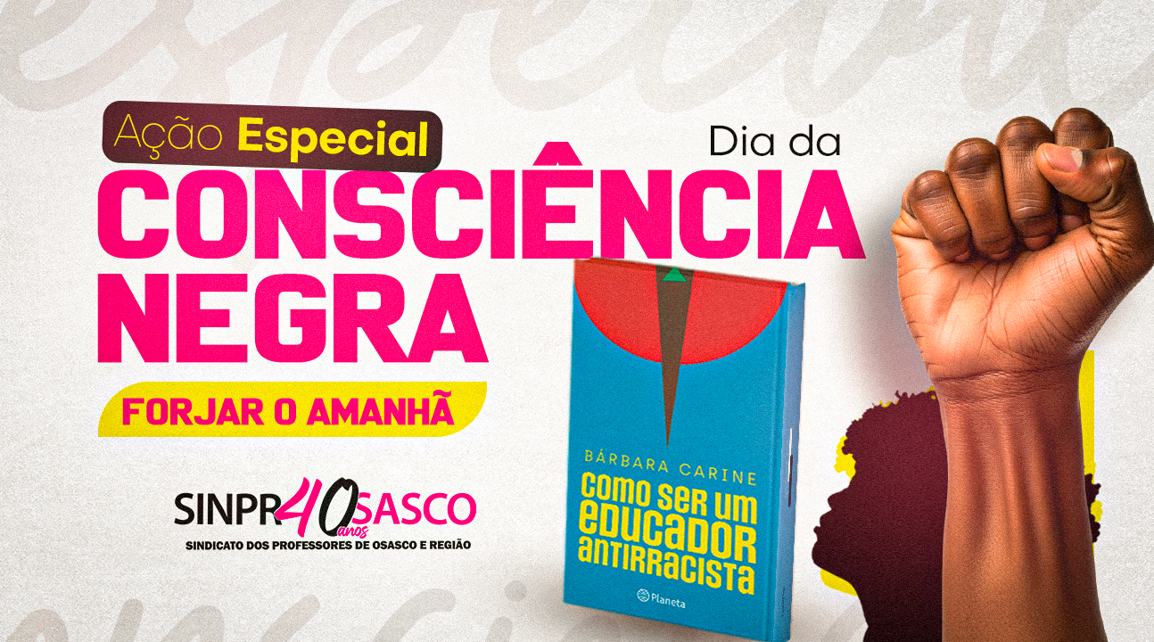 Ação Especial “Dia da Consciência Negra” | Forjar o amanhã: A Sala de Aula Como Palco da Transformação Social