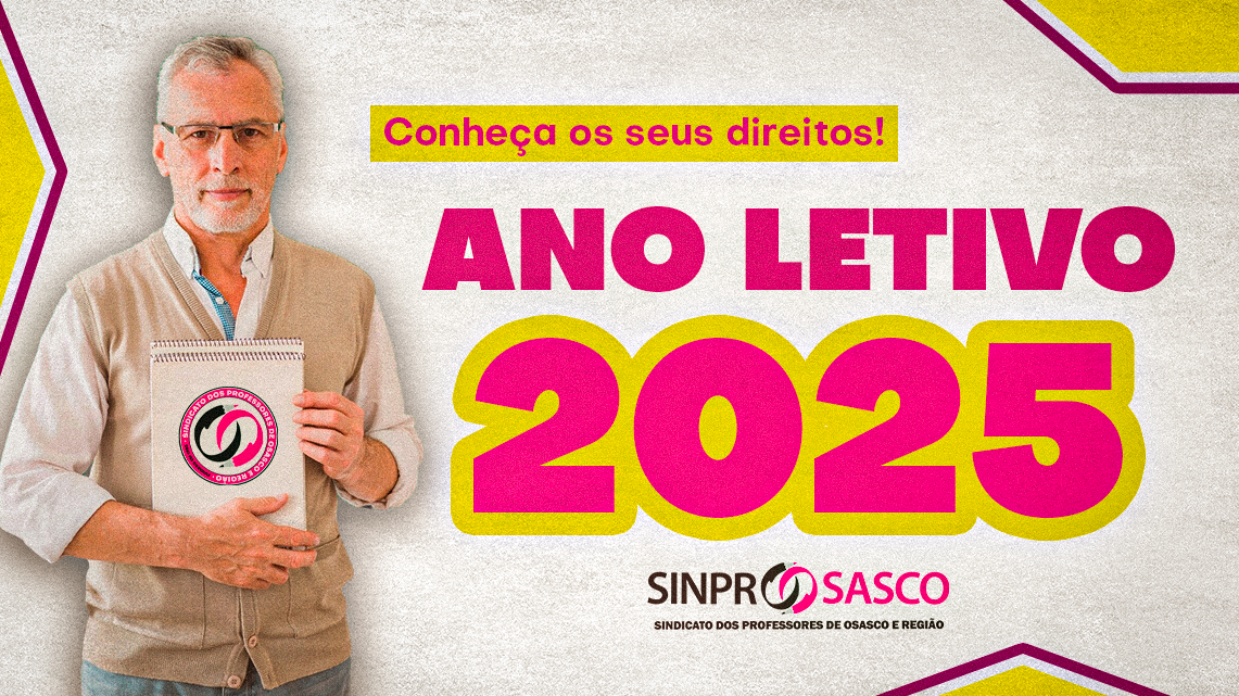 Ano Letivo 2025 | Conheça seus direitos garantidos pela Convenção Coletiva e bom trabalho, Professor(a)!