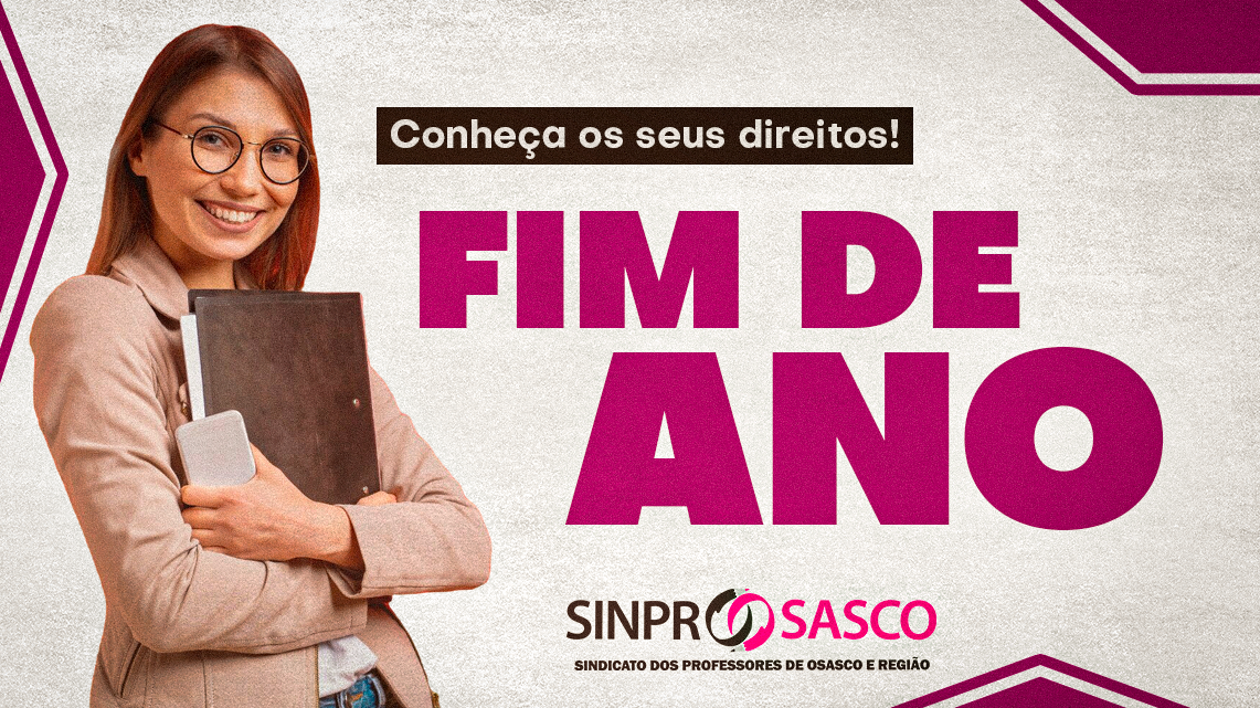 Orientações para o fim de ano dos Professores | Atenção aos direitos garantidos pela Convenção Coletiva