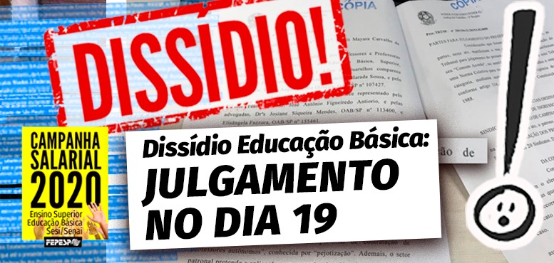 Educação Básica: julgamento do dissídio está marcado para 19 de fevereiro