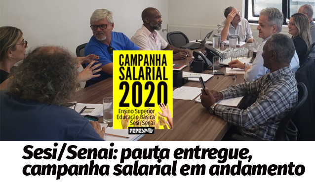 Sesi/Senai: na primeira rodada a data base do acordo está garantida