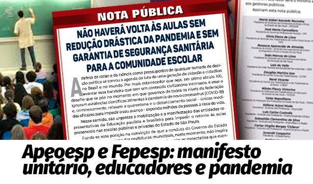 Manifesto Fepesp/Apeoesp: ‘Não haverá volta às aulas sem redução drástica da pandemia e mais…’