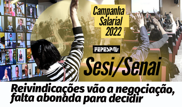 Campanha Salarial 2022: definida a pauta do Ensino Superior