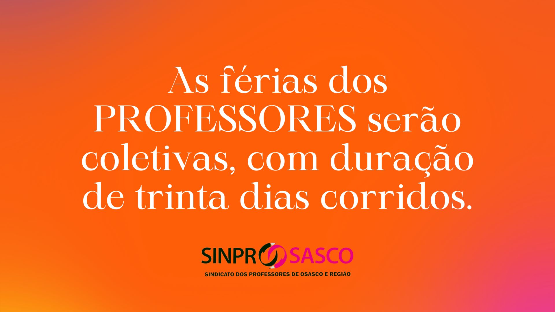 Férias Coletivas dos professores