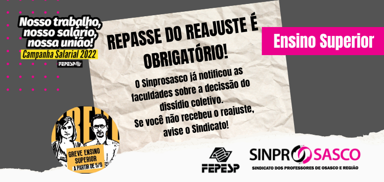 ENSINO SUPERIOR | Repasse do reajuste é obrigatório