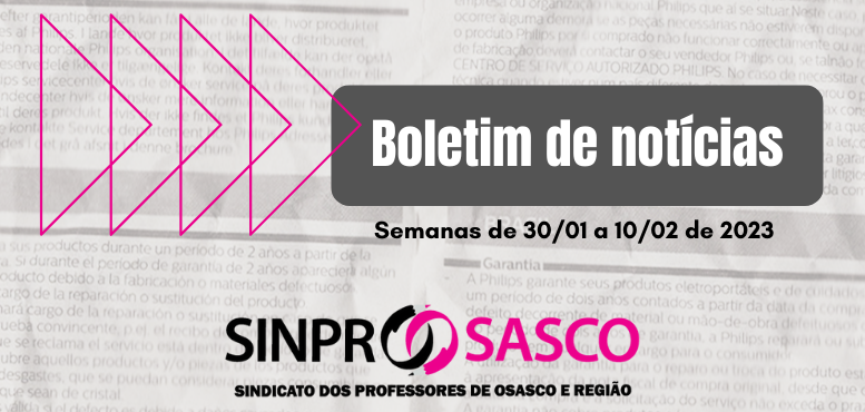BOLETIM DE NOTÍCIAS | Semanas de 30/01 a 10/02