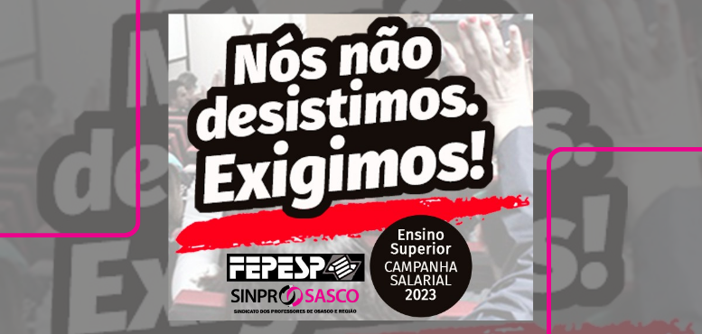 ENSINO SUPERIOR | ASSEMBLEIAS DELIBERAM, SINDICATOS UNIFICAM PAUTAS DE REIVINDICAÇÕES