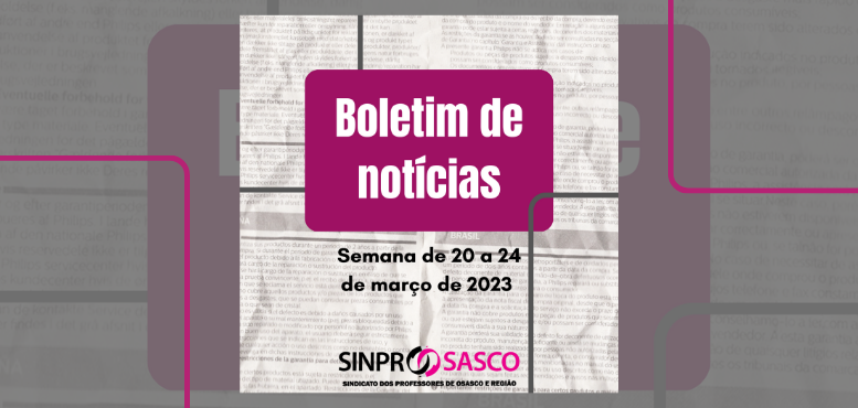 BOLETIM DE NOTÍCIAS | Semana de 20 a 24 de março de 2023