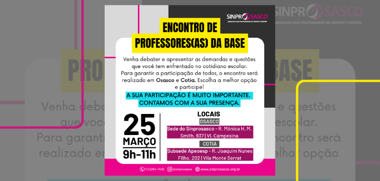 Sinprosasco promove encontro de professores para debater demandas da categoria
