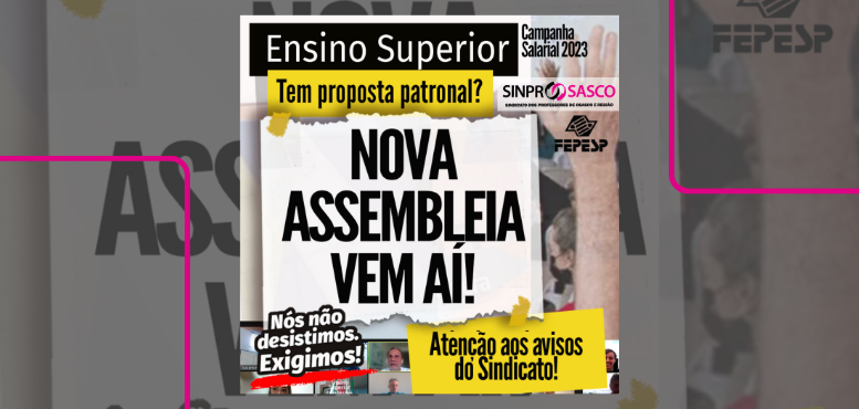 ENSINO SUPERIOR | Fique atento: nova assembleia vem ai!