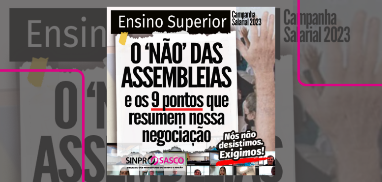 ENSINO SUPERIOR | O “NÃO” das Assembleias e os pontos da negociação