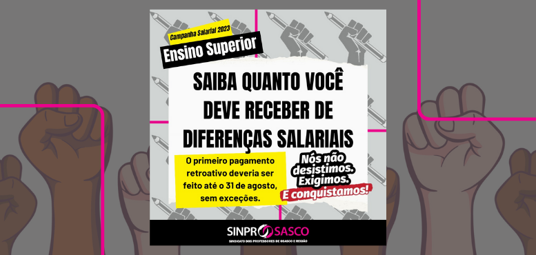 ENSINO SUPERIOR | Saiba o quanto você deve receber de diferenças salariais