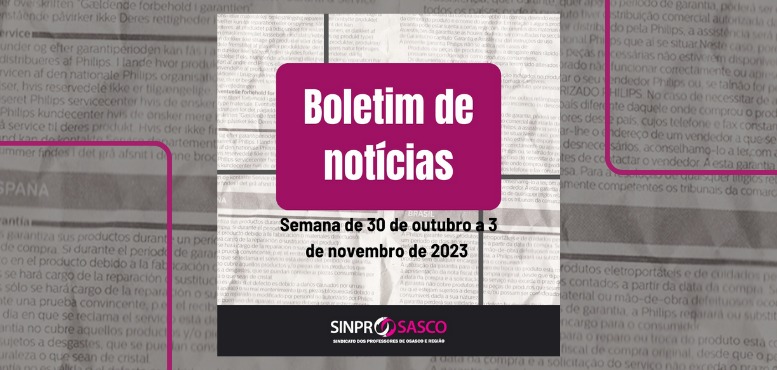 BOLETIM DE NOTÍCIAS | Semana de 30 de outubro a 03 de novembro de 2023