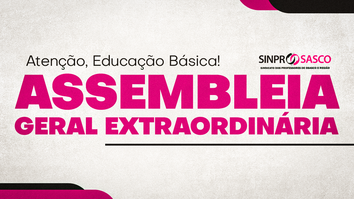 Assembleia com os Professores da Educação Básica será online, dia 29 de abril, às 19 horas. Se inscreva para participar!
