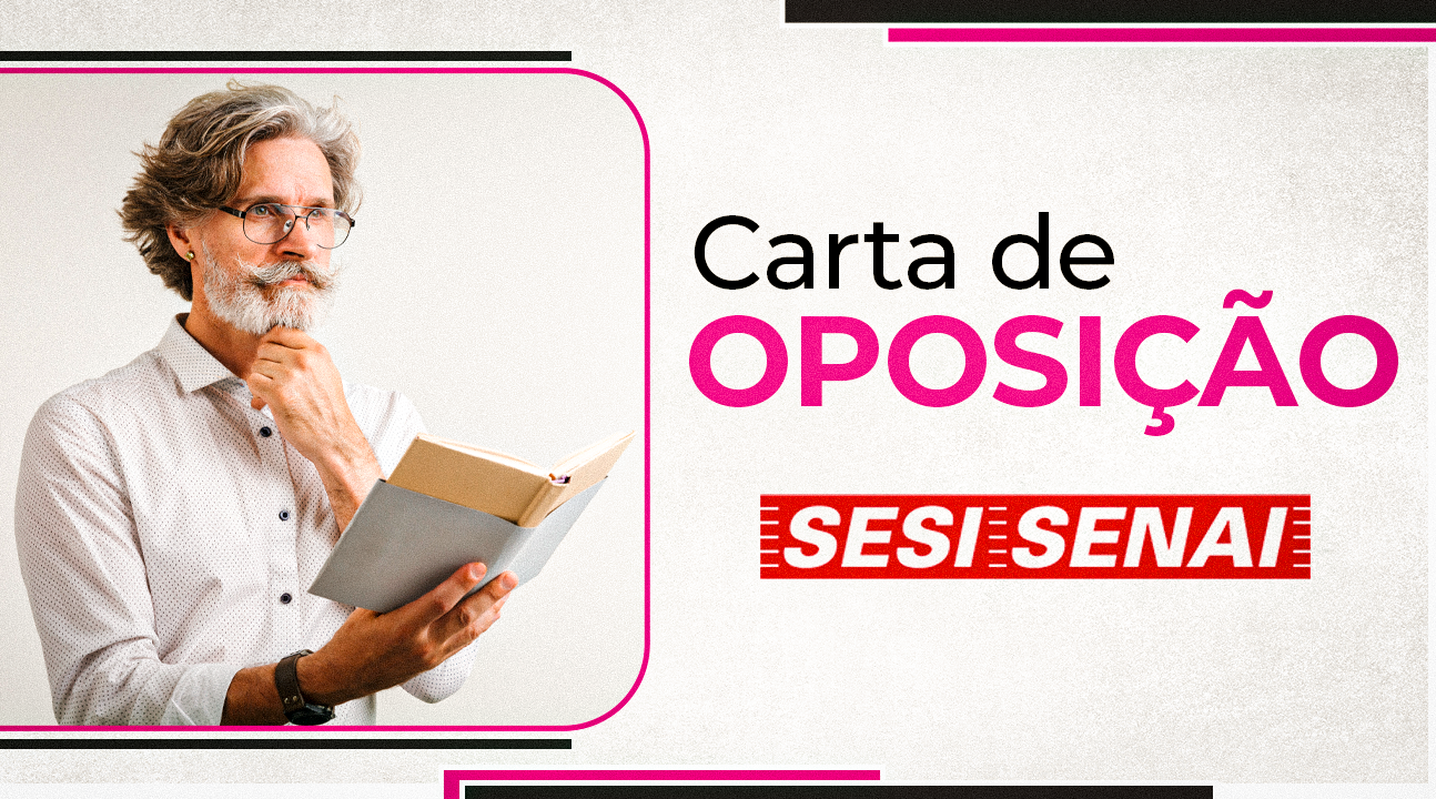 Contribuição Assistencial SESI/SENAI 📢 | Fique atento ao período para manifestação de oposição ao desconto