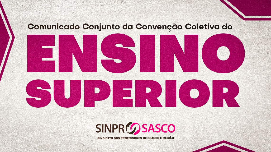 Atenção, Professor: confira o Comunicado Conjunto da Convenção Coletiva de Trabalho 2024/2025 do Ensino Superior