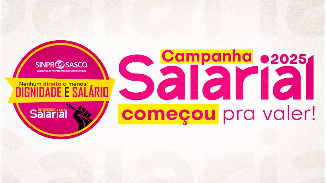 SINPROSASCO convoca Professores para Campanha Salarial 2025 – “Nenhum direito a menos – Dignidade e Salário”