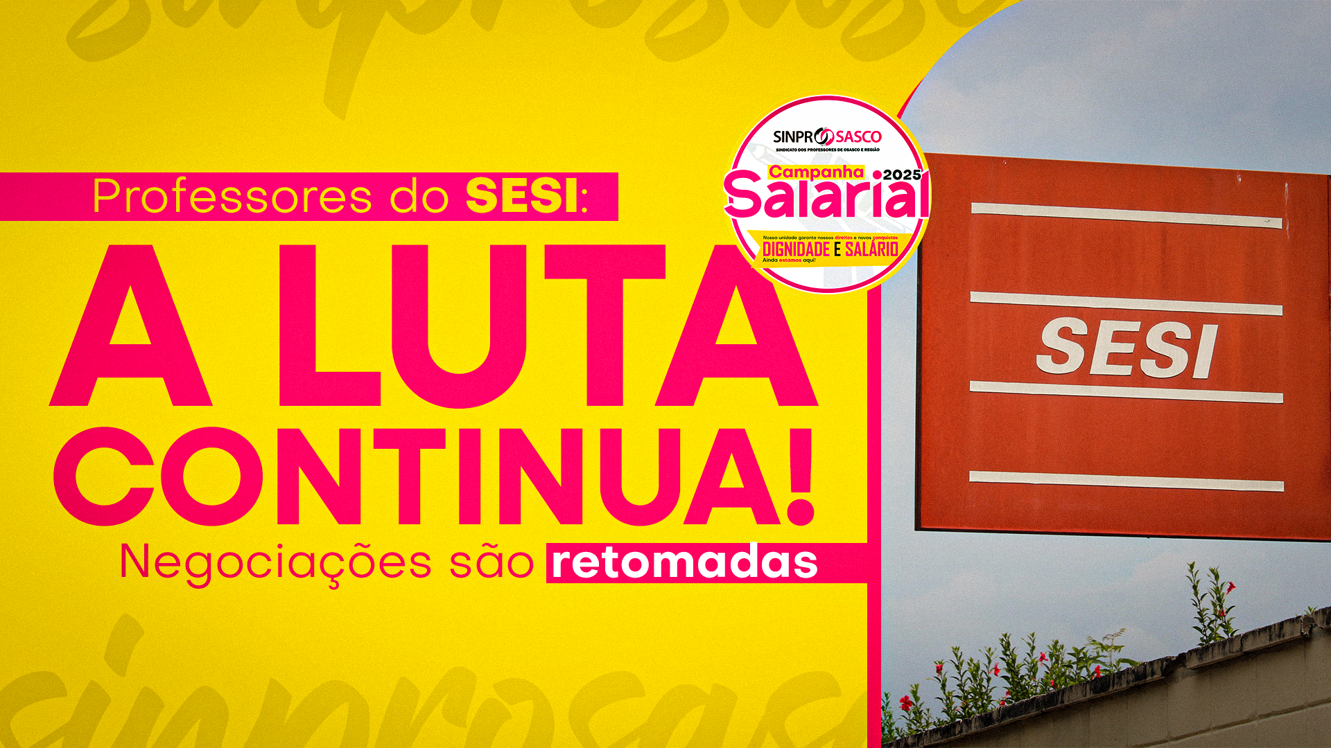 Força do movimento grevista faz SESI retornar às negociações. Nesta quarta, às 16 horas, ocorrerá nova audiência no TRT/SP. A LUTA CONTINUA!