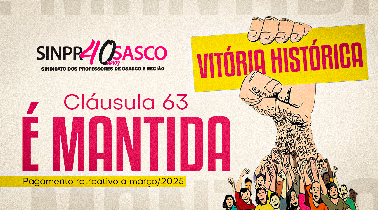 Julgamento da Cláusula 63 | Desembargadores do TRT – 2ª Região votam por unanimidade pela manutenção do direito dos Docentes. Grande vitória!