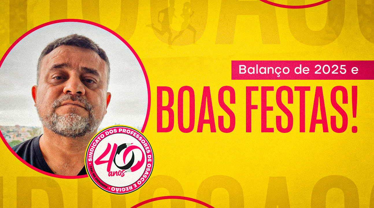 SINPROSASCO deseja boas festas aos Professores e reafirma compromissos com a categoria em 2026 🎬