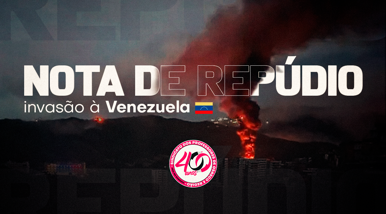 SINPROSASCO repudia intervenção dos Estados Unidos na Venezuela – Um verdadeiro ataque à paz continental
