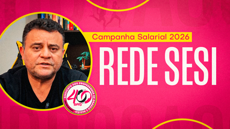 Campanha Salarial da Rede SESI | Professor Salomão de Castro Farias atualiza categoria sobre o início das negociações