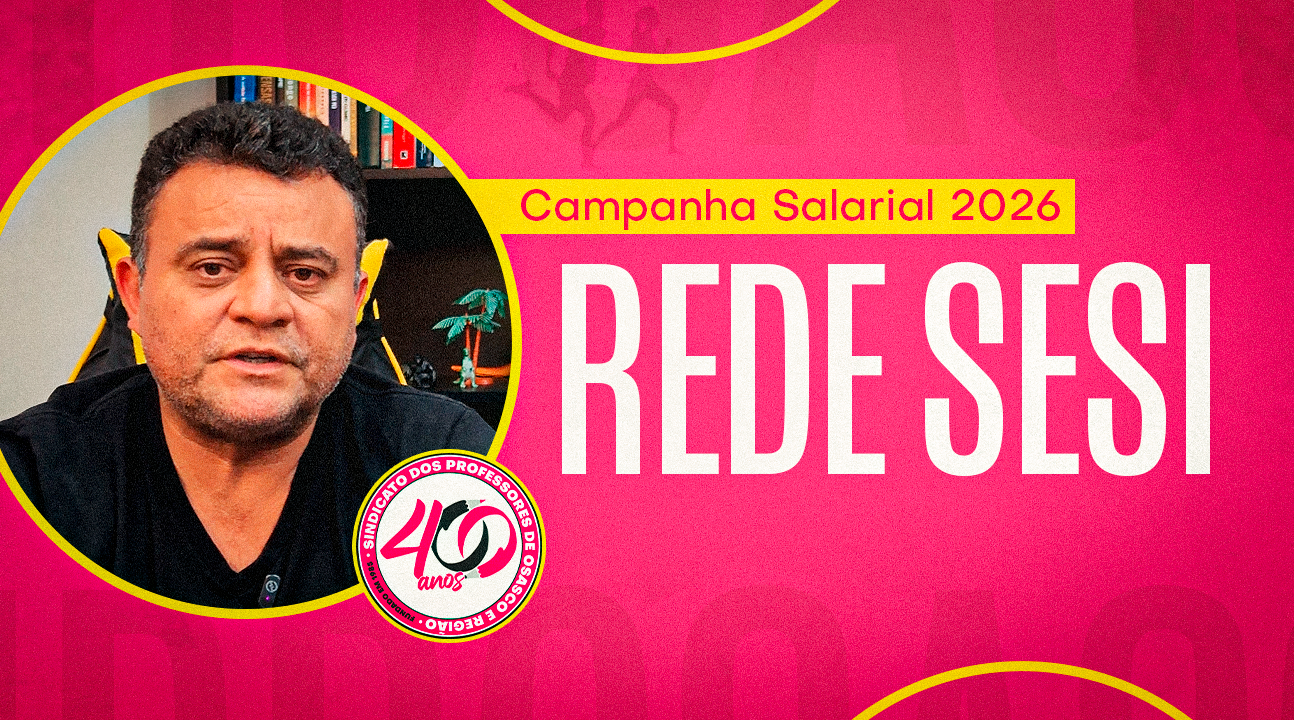 Campanha Salarial da Rede SESI | Professor Salomão de Castro Farias atualiza categoria sobre o início das negociações