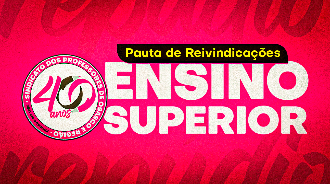 Ensino Superior | Docentes aprovam Pauta de Reivindicações unificada e iniciam Campanha Salarial 2026