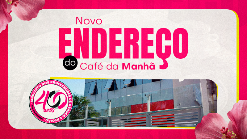 Café com Autocuidado do SINPROSASCO | Devido ao sucesso das inscrições, nosso café da manhã vai para um lugar mais amplo!