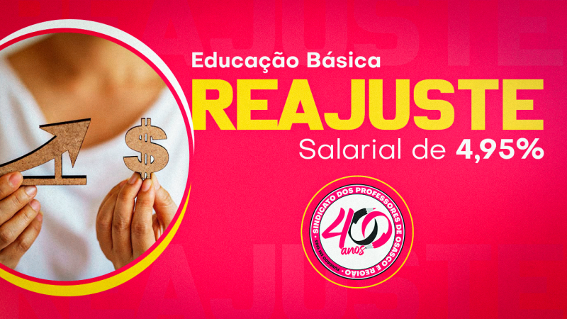Educação Básica garante reajuste salarial de 4,95% já neste mês de março e manutenção dos direitos!