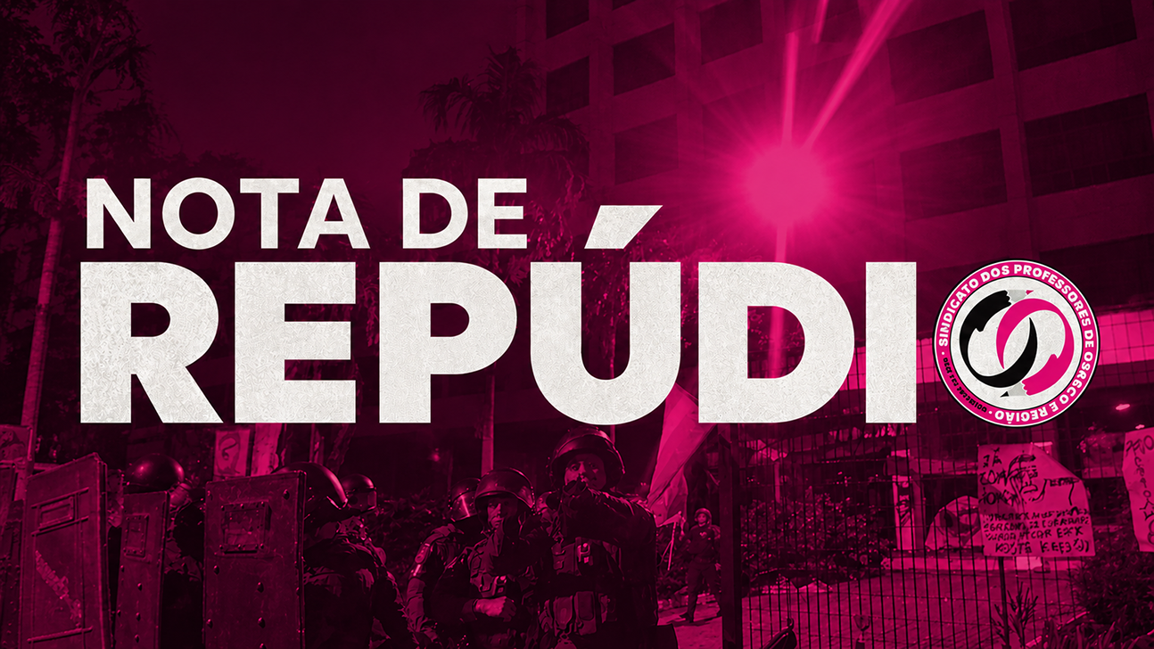 SINPROSASCO repudia violência contra estudantes durante manifestação na USP. Governo Tarcísio se mostra, mais uma vez, contra a Educação!