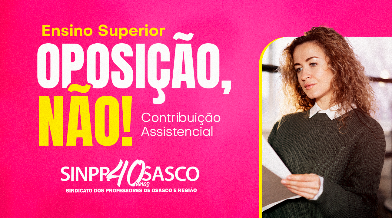 Contribuição Assistencial 2026 | Professores do Ensino Superior têm prazo para apresentar oposição ao desconto